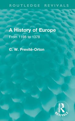 A History of Europe: From 1198 to 1378