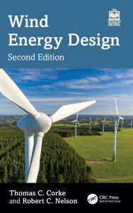 Title: Wind Energy Design, Author: Thomas C. Corke
