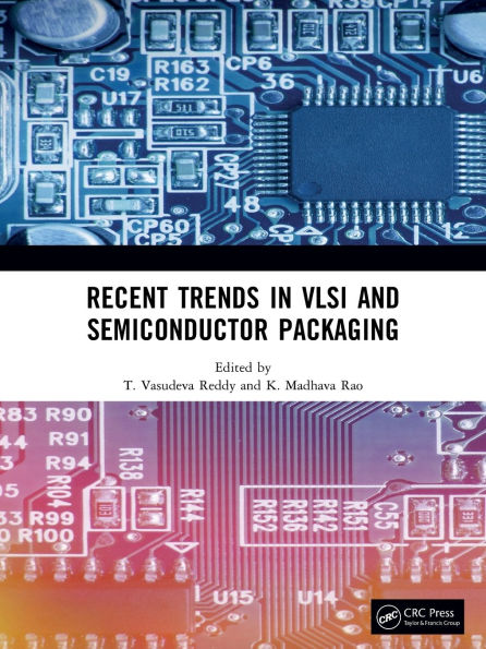 Recent Trends VLSI and Semiconductor Packaging