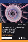 Advanced Engineering Mathematics with MATLAB®