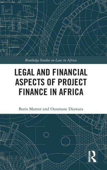 Legal and Financial Aspects of Project Finance Africa