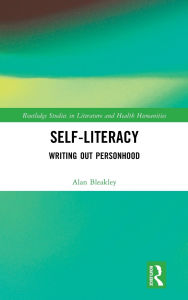 Free ebook trial download Self-Literacy: Writing Out Personhood
