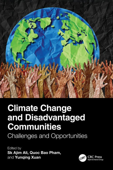 Climate Change and Disadvantaged Communities: Challenges and Opportunities