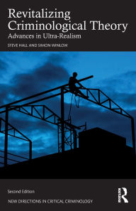 Google books download pdf format Revitalizing Criminological Theory: Advances in Ultra-Realism 9781040364468 (English literature) DJVU MOBI iBook by Steve Hall, Simon Winlow