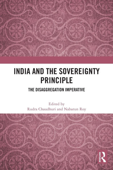 India and The Sovereignty Principle: Disaggregation Imperative