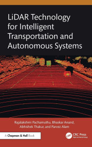 Title: LiDAR Technology for Intelligent Transportation and Autonomous Systems, Author: Rajalakshmi Pachamuthu