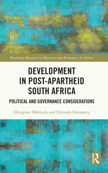 Development Post-Apartheid South Africa: Political and Governance Considerations