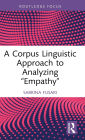 A Corpus Linguistic Approach to Analyzing Empathy