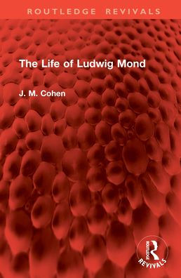 The Life of Ludwig Mond