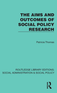 Free audio books ebooks download The Aims and Outcomes of Social Policy Research by Patricia Thomas MOBI