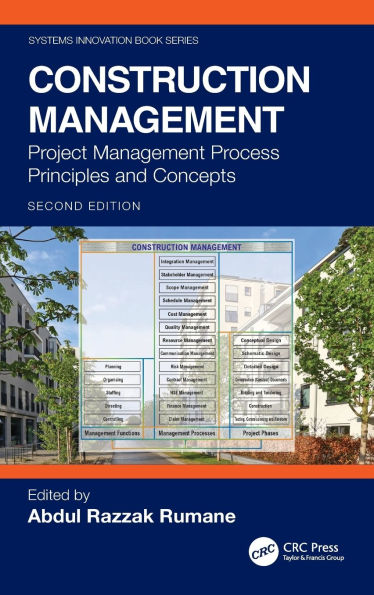 Construction Management: Project Management Process Principles and Concepts