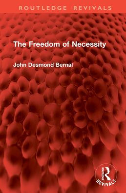 The Freedom of Necessity