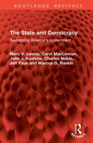 Google books free download The State and Democracy: Revitalizing America's Government