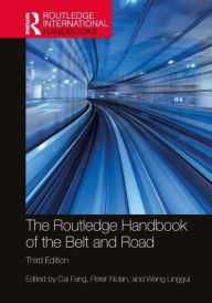 Title: The Routledge Handbook of the Belt and Road, Author: Cai Fang