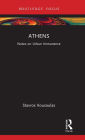 Athens: Notes on Urban Immanence