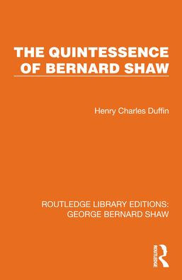 The Quintessence of Bernard Shaw