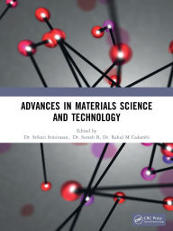 Title: Advances in Materials Science and Technology, Author: Srikari Srinivasan