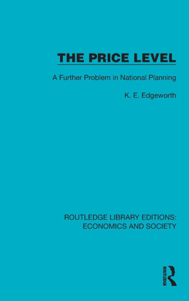 The Price Level: A Further Problem in National Planning