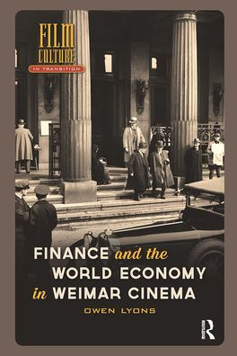 Finance and the World Economy Weimar Cinema