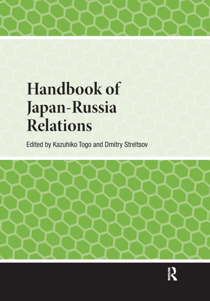 Handbook of Japan-Russia Relations