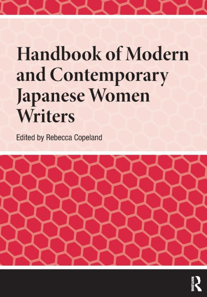 Handbook of Modern and Contemporary Japanese Women Writers