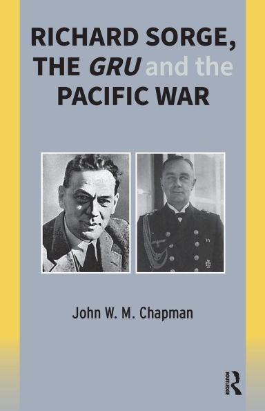 Richard Sorge, the GRU and Pacific War