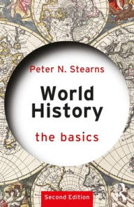 Title: World History: The Basics, Author: Peter N. Stearns