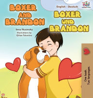 Title: Boxer and Brandon (English German Bilingual Edition), Author: Kidkiddos Books