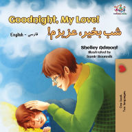 Title: Goodnight, My Love! (English Farsi - Persian Bilingual Book), Author: Shelley Admont