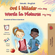 Title: Words in Pictures - My Day (Danish English Bilingual Children's Book), Author: Kidkiddos Books
