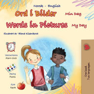 Title: Words in Pictures - My Day (Norwegian English Bilingual Children's Book), Author: Kidkiddos Books