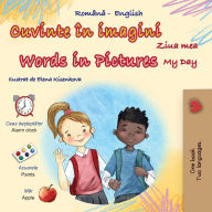Title: Words in Pictures - My Day (Romanian English Bilingual Children's Book), Author: Kidkiddos Books
