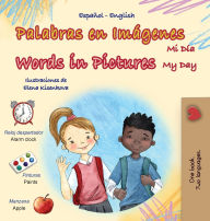 Title: Words in Pictures - My Day (Spanish English Bilingual Children's Book), Author: Kidkiddos Books
