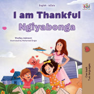Title: I am Thankful (English Zulu Bilingual Children's Book), Author: Shelley Admont