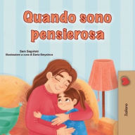 Title: When I am Gloomy (Italian Children's Book), Author: Sam Sagolski
