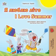 Title: I Love Summer (Ukrainian English Bilingual Children's Book), Author: Shelley Admont
