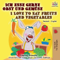 Title: I Love to Eat Fruits and Vegetables (German English Bilingual Book), Author: Shelley Admont