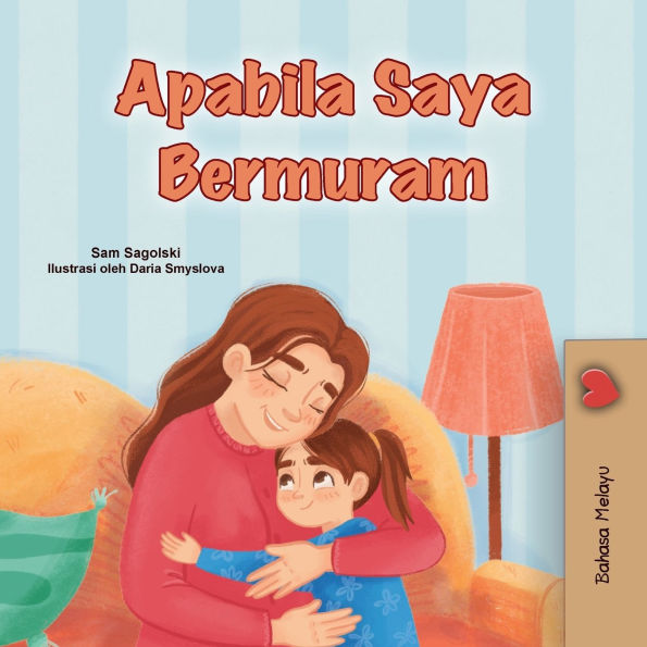 When I am Gloomy (Malay Children's Book)