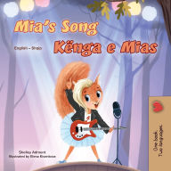 Title: Mia's Song (English Albanian Bilingual Children's Book), Author: Shelley Admont