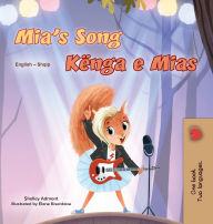 Title: Mia's Song (English Albanian Bilingual Children's Book), Author: Shelley Admont