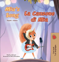 Title: Mia's Song (English Italian Bilingual Children's Book), Author: Shelley Admont