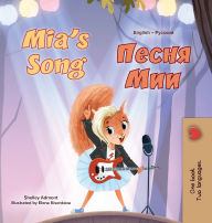 Title: Mia's Song (English Russian Bilingual Children's Book), Author: Shelley Admont