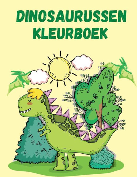 Dinosaurussen Kleurboek: Dino Kleurboek voor Kinderen - Grappig Dinosaurus Kleurboek voor Kinderen - Activiteitenboek voor Kinderen