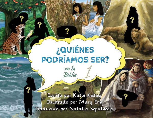 ï¿½Quiï¿½nes podrï¿½amos ser en la Biblia?: volumen 1