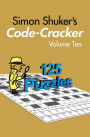 Simon Shuker's Code-Cracker, Volume Ten