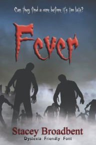 Title: Fever, Author: Stacey Broadbent