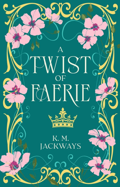 A Twist of Faerie