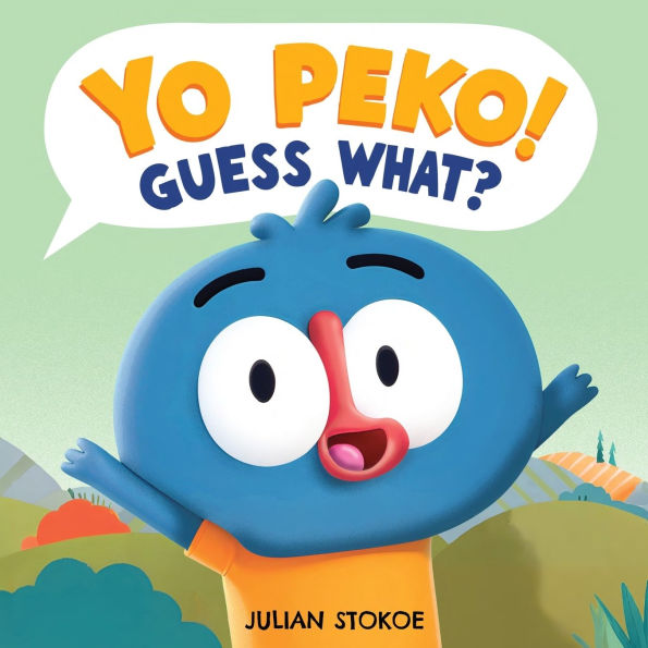 Yo Peko! Guess What?: A Tangled Tale of Funny Farm Mix Ups