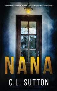 Title: Nana, Author: C L Sutton