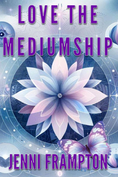 Love the Mediumship